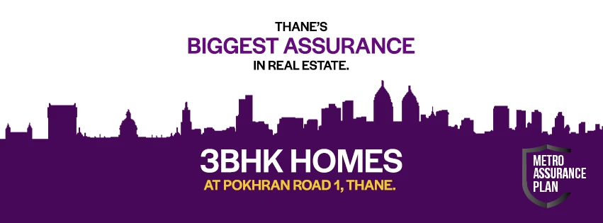 Metro Regalia 3 BHK homes at Pokhran Road 1, Thane